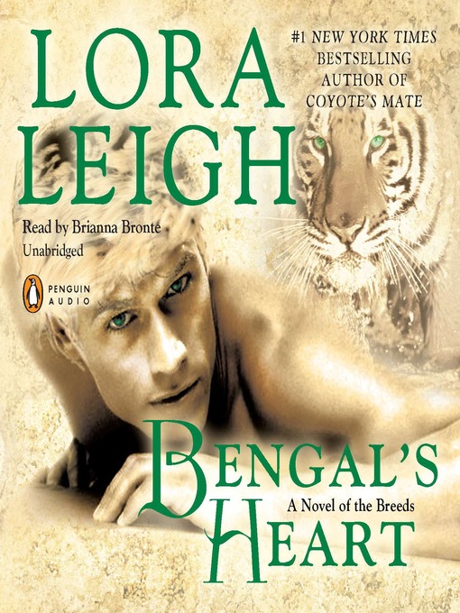 Title details for Bengal's Heart by Lora Leigh - Available